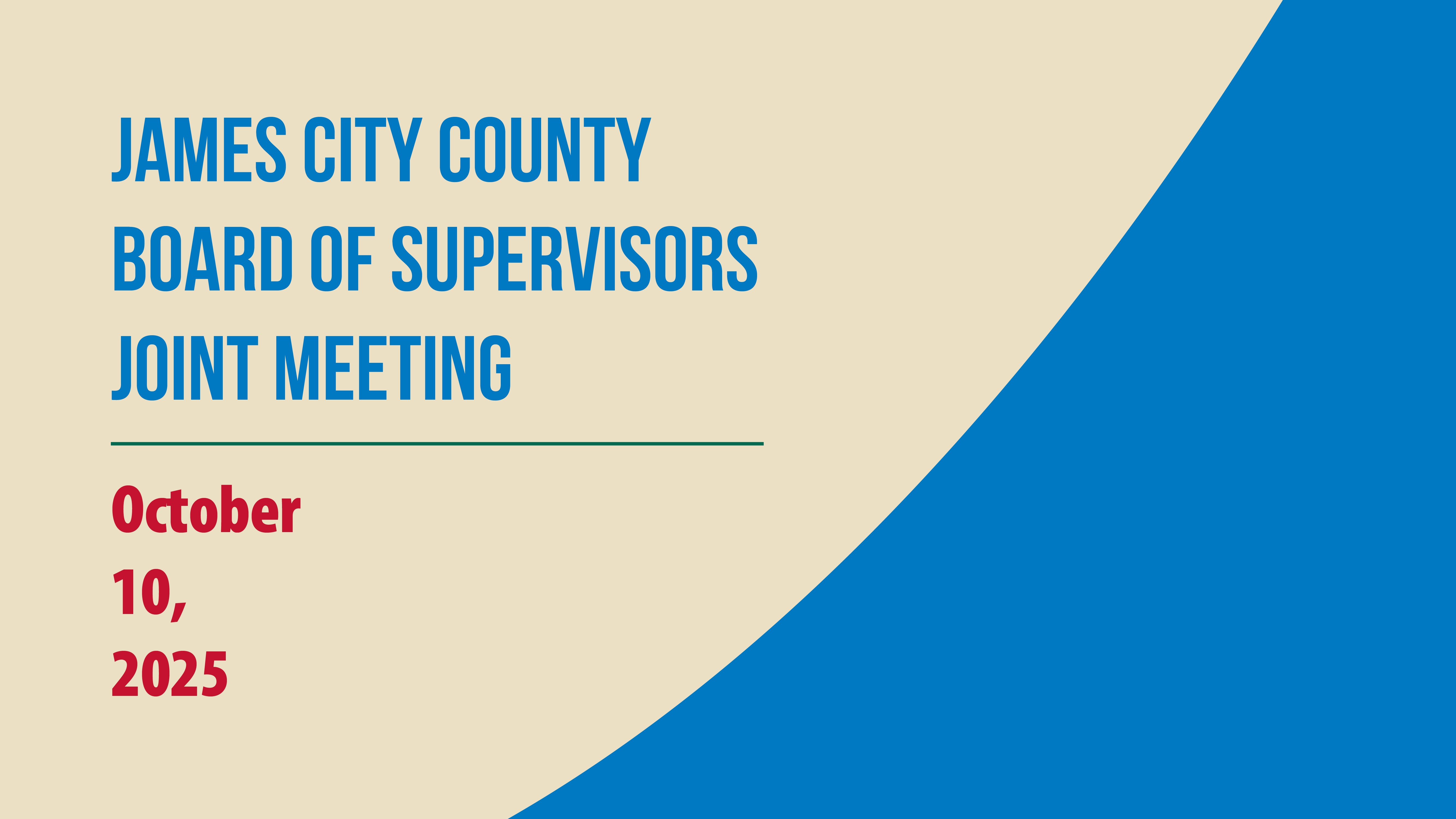 Joint Meeting - James City County Board of Supervisors, Williamsburg City Council, WJCC School Board 10/10/25