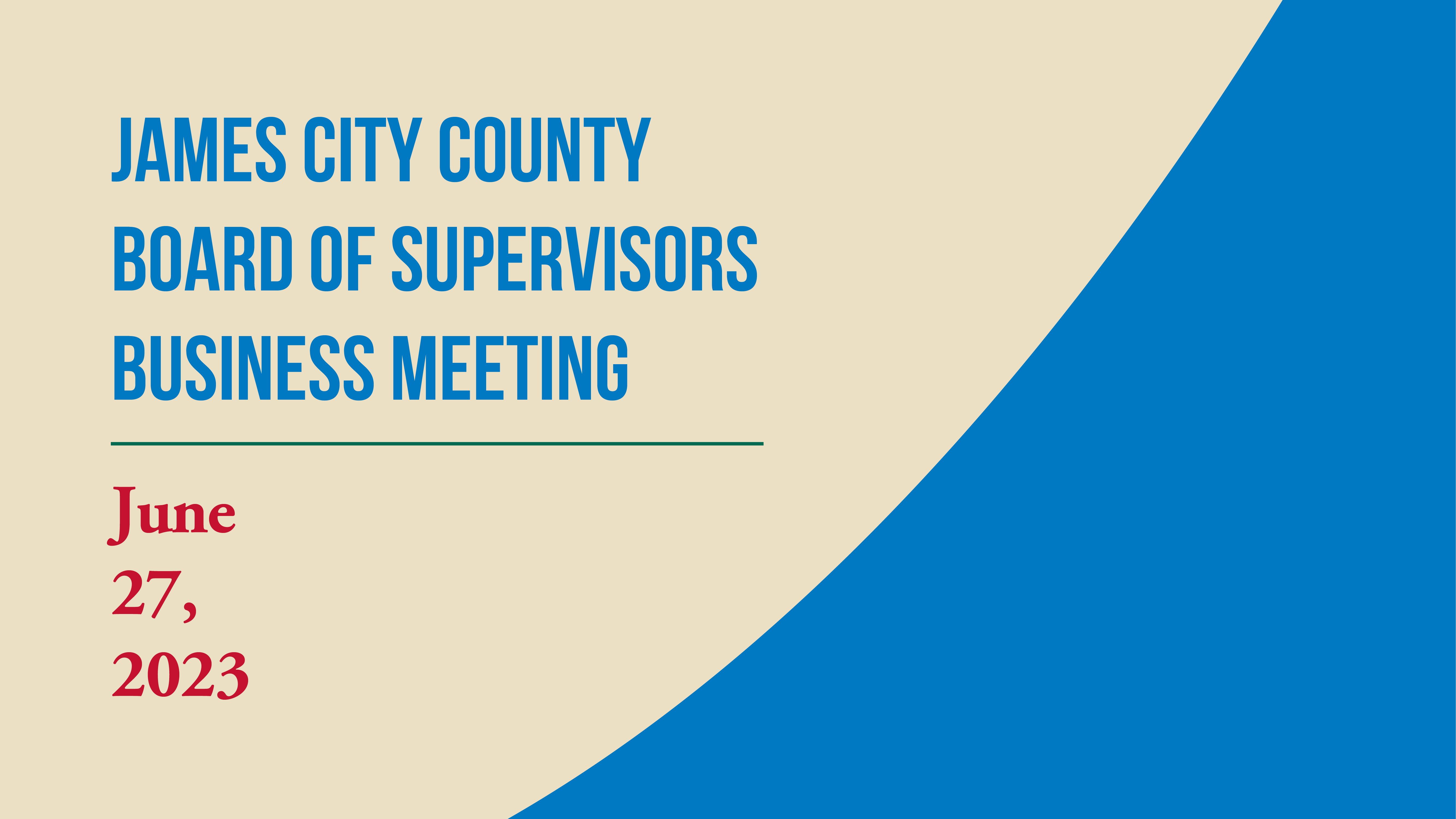 Thumbnail image for James City County Board of Supervisors Business Meeting 6/27/23