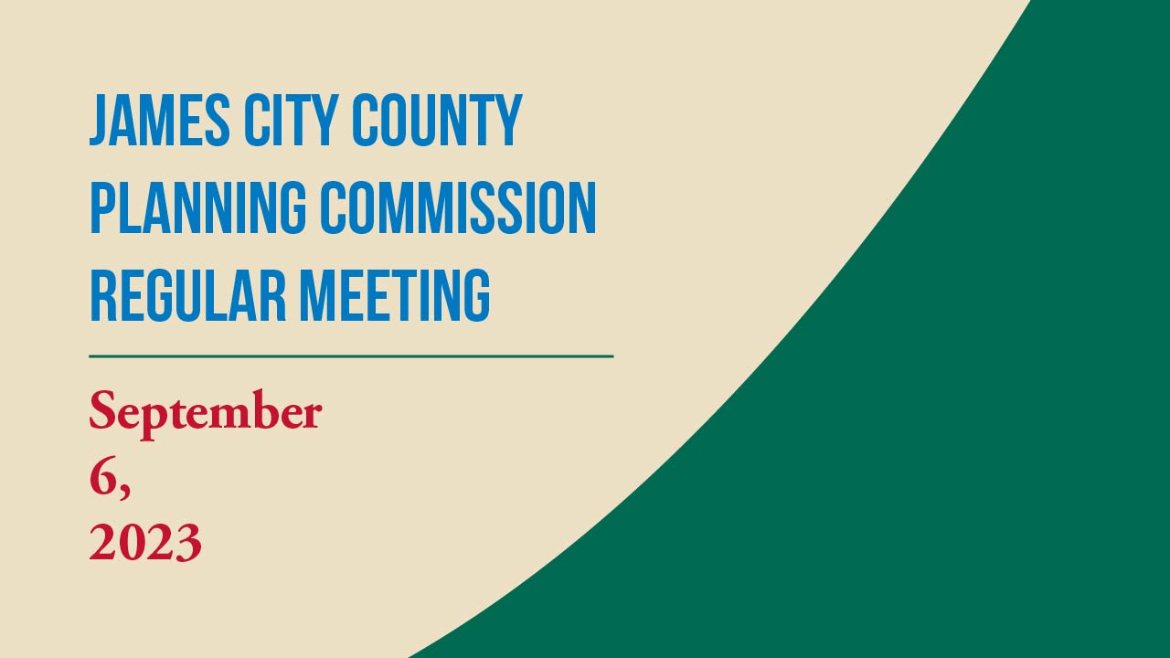 Thumbnail image for James City County Planning Commission Regular Meeting - September 6, 2023